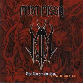 Must Missa - The Target Of Hate (2005)