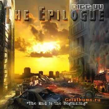 Bigg UU - The Epilogue (2012) Bigg UU - The Epilogue (2012)