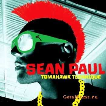 Sean Paul - Tomahawk Technique (2012) Sean Paul - Tomahawk Technique (2012)