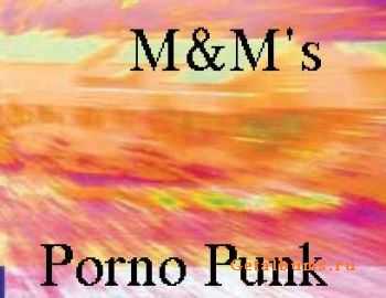 M&M's - Porno punk (2012)