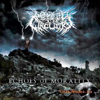 Mummified In Circuitry - Echoes Of Morality (2012)