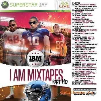 Superstar Jay - I Am Mixtapes 110 (2012) Superstar Jay - I Am Mixtapes 110 (2012)