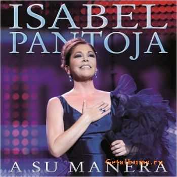 Isabel Pantoja - A Su Manera (2012)