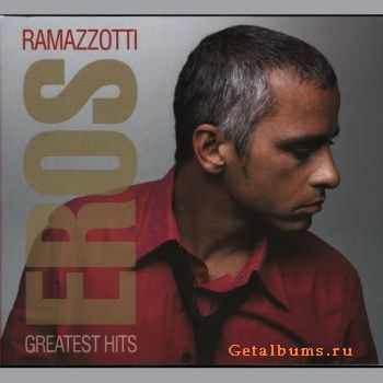 Eros Ramazzotti - Greatest Hits (2CDs) (2010)