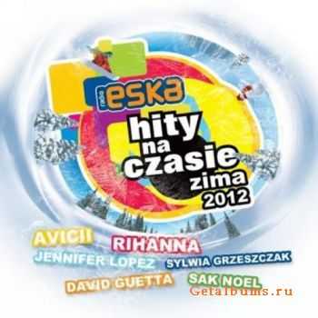 VA - Hity Na Czasie Zima 2012 (2012)