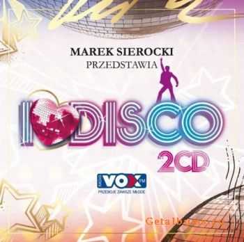 VA - Marek Sierocki Przedstawia: I Love Disco! (2012) 