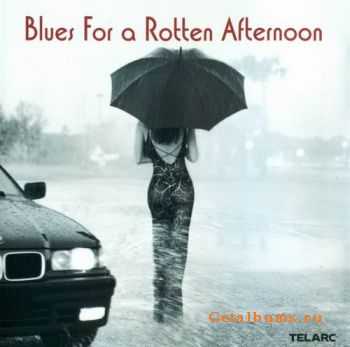 VA - Blues for a Rotten Afternoon (2000)