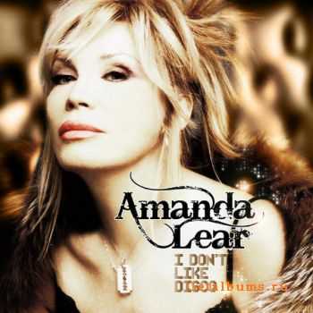 Amanda Lear - I Don't Like Disco (2012)