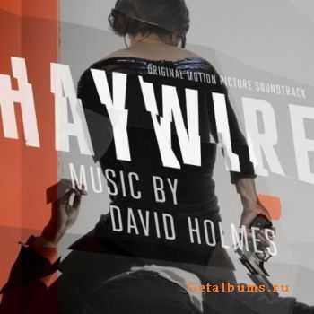 David Holmes - Haywire (Original Motion Picture Soundtrack) (2012)