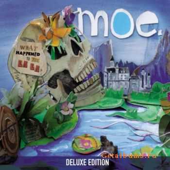 moe. - What Happened to the La Las [Deluxe Edition] (2012)