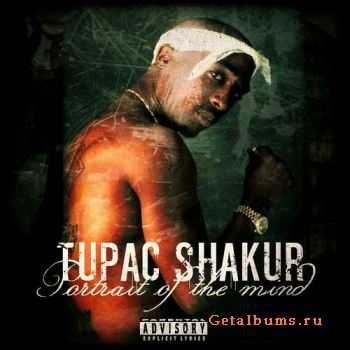 Tupac - Portrait Of The Mind (2012) 