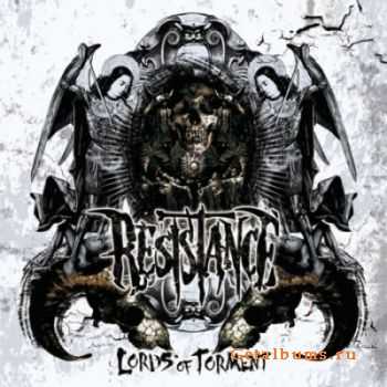 Resistance - Lords Of Torment (2010)