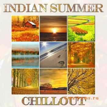 VA - Indian Summer Chillout (Autumn Lounge Cafe Sunset Moods) (2011)