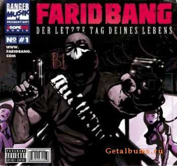 Farid Bang - Der letzte Tag deines Lebens (2012)