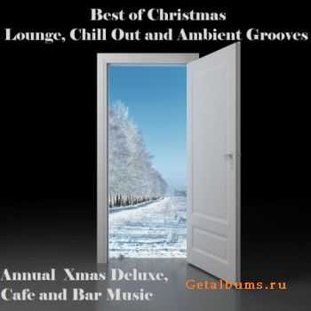 VA - Best Of Christmas Lounge: Chill Out & Ambient Grooves (2011)