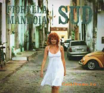 Fiorella Mannoia - Sud (2012)