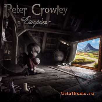 Peter Crowley Fantasy Dream - Escapism (2012)