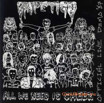 Impetigo - All We Need Is Cheez (1987)