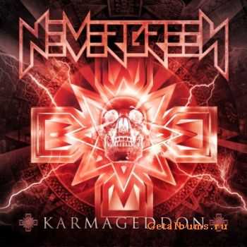 Nevergreen - Karmageddon (2012)