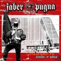 Faber Pugna  -  Amor y odio  (2007)