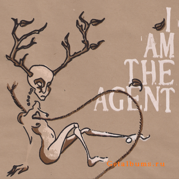 I Am The Agent - Volume I (2010)