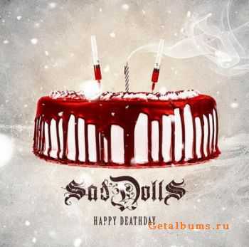 SadDolls - Happy Deathday (2012)