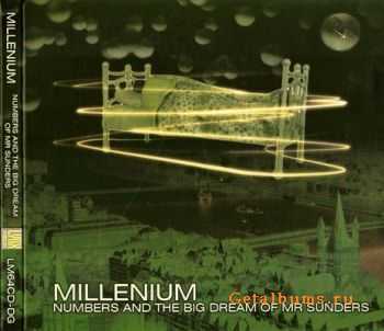 Millenium   - Numbers And The Big Dream Of Mr Sunders (2010 New Edition)