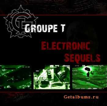 Groupe T - Electronic Sequels (2011)