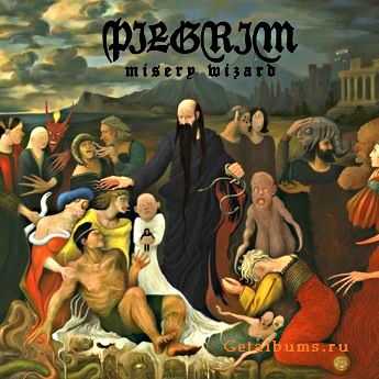 Pilgrim  -  Misery Wizard (2012)