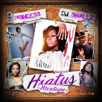 Princess - Hiatus (2012) Princess - Hiatus (2012)