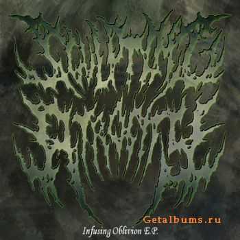 Sculpting Atrocity  - Infusing Oblivion [ep] (2012)