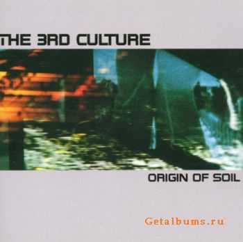 The 3rd Culture - Origin Of Soil (2002)