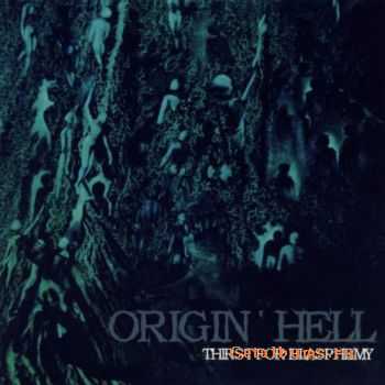 Origin Hell - Thirst For Blasphemy (2011)