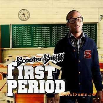 Scooter Smiff - First Period (2012) Scooter Smiff - First Period (2012)