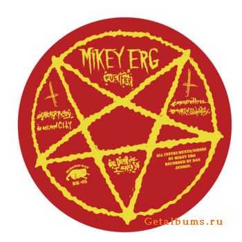 Mikey Erg  Fucifier (EP) (2012)