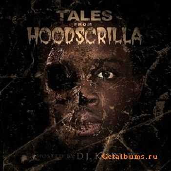 Hoodscrilla - Tales From Hoodscrilla (2012) Hoodscrilla - Tales From Hoodscrilla (2012)