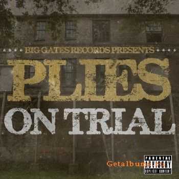 Plies - On Trial (2012)