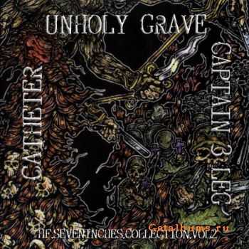 Catheter & Unholy Grave & Captain 3 Leg -  HF.SevenInches.Collection.Vol2 (2011)