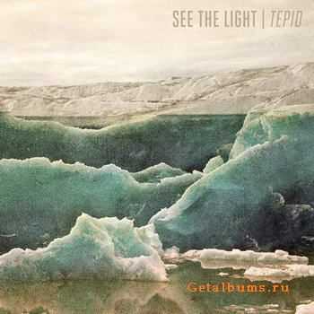 See The Light - Tepid (2012)