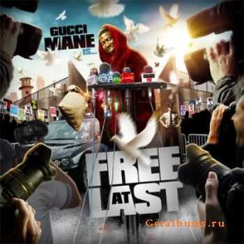 Gucci Mane - Free At Last (2012)