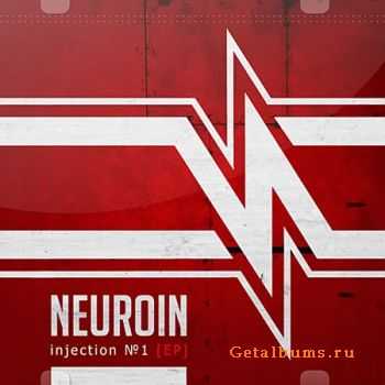 Neuroin - Injection 1 (EP) (2011)