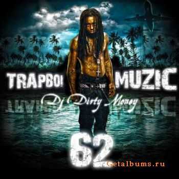 VA - Trapboi Muzic Vol 62 (2012)