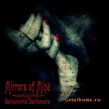 Mirrors Of Mind - Dellamorte Dellamore (EP) (2012)