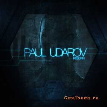 Paul Udarov - Reborn (EP) (2011)