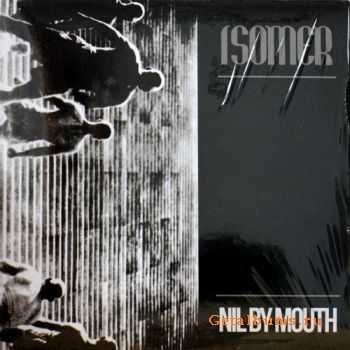 Isomer - Nil By Mouth (EP) (2011)