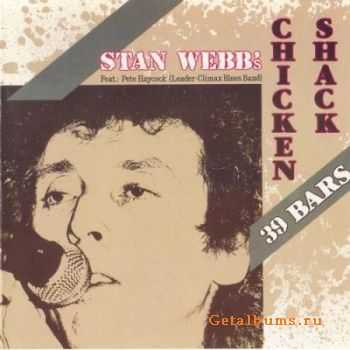 Stan Webb's Chicken Shack - 39 Bars (1986)