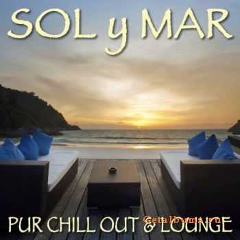 VA - Sol Y Mar: Pur Chill Out & Lounge (2011)