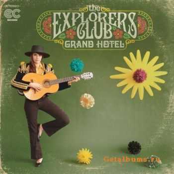 The Explorers Club - Grand Hotel (2012)