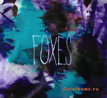 Foxes - Foxes (2012)