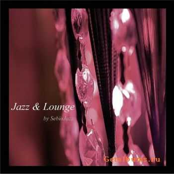 SebioJazz - Jazz & Lounge (2011)